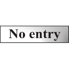 ASEC `No Entry` 200mm x 50mm  Self Adhesive Sign 1 Per Sheet - Chrome Plated